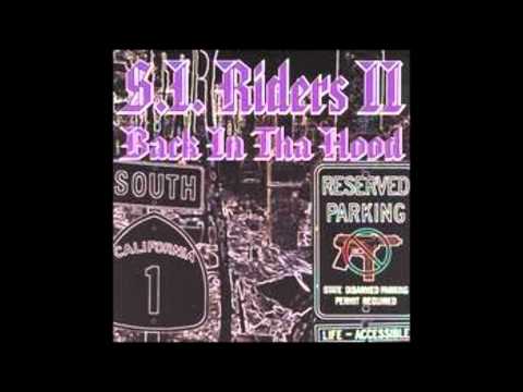 S.I. Riders II - Back In Tha Hood