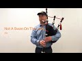 Not A Swan On The Lake Duncan MacRae Bagpipes SL10
