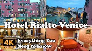 Hotel Rialto Venice Italy Everything You Need to Know in 4K