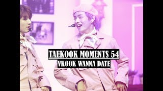 Taekook Moments 54 | Vkook Wanna Date