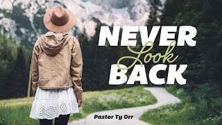 Never Look Back