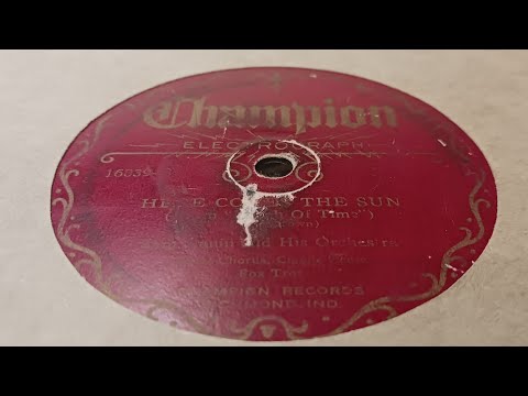 "Here Comes The Sun" by Sam Lanin and His Orchestra 1930