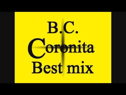 Coronita Best mix 2011.08. By Dj B.C. Part 3