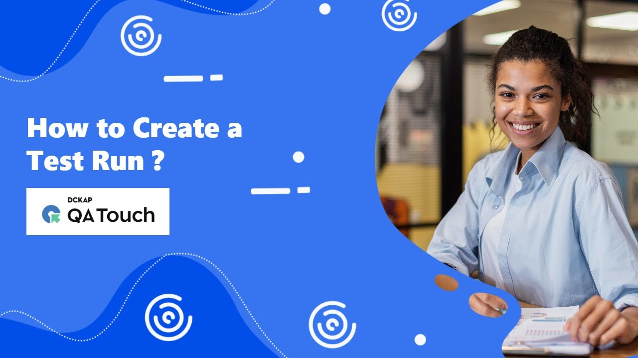 How to Create a Test Run?