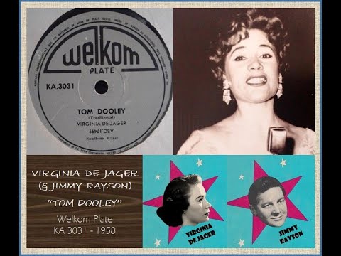 Tom Dooley - Virginia De Jager & Jimmy Rayson