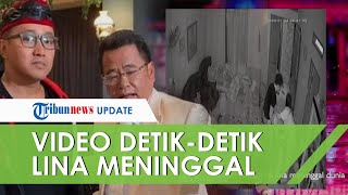 Diungkap Video Detik-detik Jatuhnya Lina yang Terekam CCTV Rumah, Teddy: Langsung Ambruk