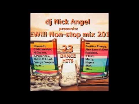 NEW NON STOP MIX 2013 (Ελληνικες Dance Επιτυχιες) - Dj Nick Angel 2013