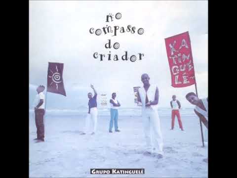 Grupo Katinguelê - Ainda Resta Uma Bagagem