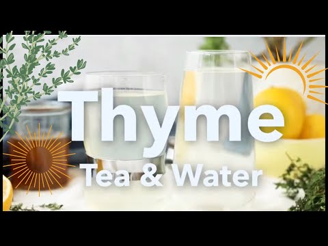 :: THYME TEA & WATER ::