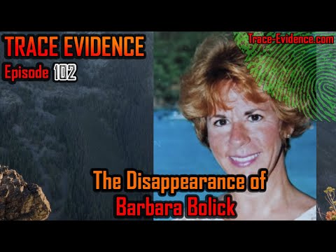 102 - The Disappearance of Barbara Bolick