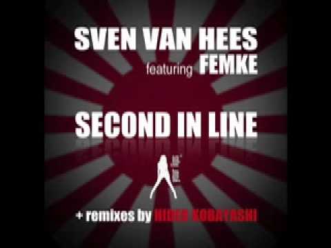 Second In Line (feat. Femke) Hideo Kobayashi Remix / Sven Van Hees / Your Lips