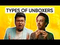 Types Of Unboxers | Jordindian