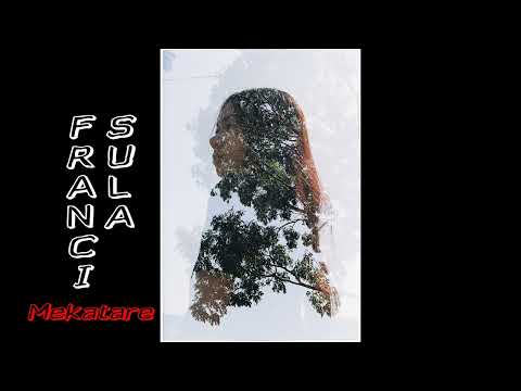 Franci Sula - Mekatare Ti