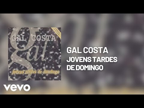 Jovens - Gal Costa