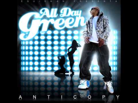 All Day Green - United nation remix (con PutoLargo, Gordo Master, Equisman, Christian Crisis...)