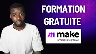 Make de A à Z  le tutoriel complet pour débuter en 30 min en 2026