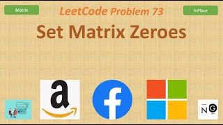 YouTube video 'Set Matrix Zeroes | Leetcode 73 | Matrix | Amazon Facebook Microsoft'