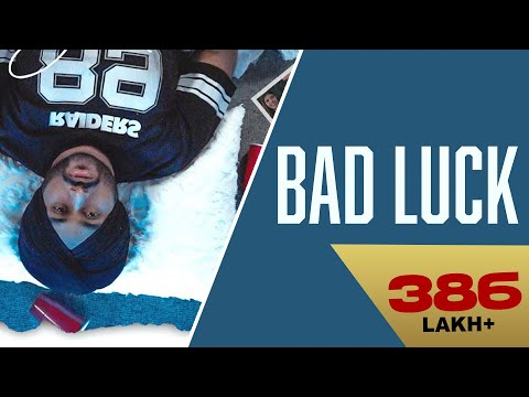 Bad Luck