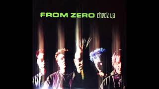 From Zero - Check Ya