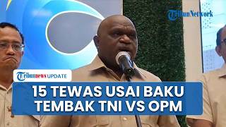 Kemenham Ungkap Data Korban Baku Tembak TNI vs OPM di Distrik Kembru: 15 Tewas, 7 Lainnya Terluka
