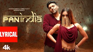 Download lagu PAN INDIA (Lyrics) - GURU RANDHAWA | BHUSHAN KUMAR mp3
