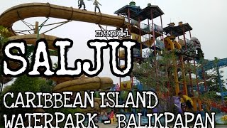 Download lagu SALJU DI CARIBBEAN ISLAND WATERPARK - BALIKPAPAN mp3