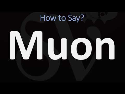 How to Pronounce Muon? (CORRECTLY)