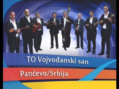 T.O. "Vojvodjanski San" - Tamburasi moji svirajte mi vi