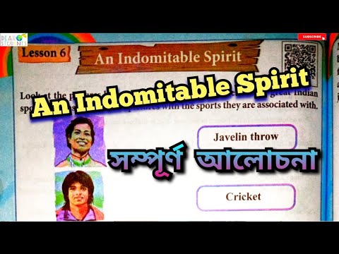 “An Indomitable Spirit” Class 6 English Lesson 6/ “An Indomitable Spirit” Explanation in Assamese