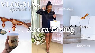 ACCRA LIVING || Early Morning Rants, Attending An Event In Accra, Unboxing Of New Items|| ACCRA VLOG