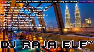 Download lagu SATU HATI UNTUK SELAMANYA REMIX 2020 DJ RAJA ELF™ BATAM ISLAND (Req By Dhayat) mp3
