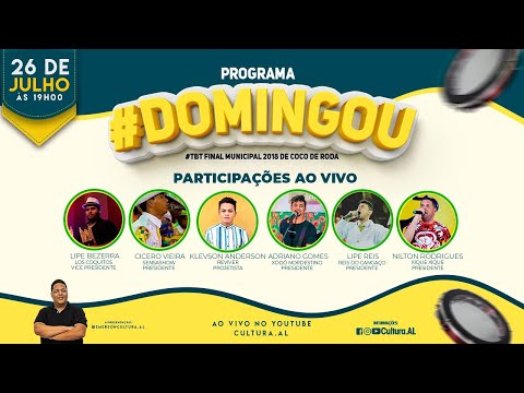 #DOMINGOU TBT - Final do Concurso Municipal de Coco de Roda 2018