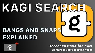 KAGI SEARCH - Learn how to use BANGS and SNAPS with this revolutionary web searching service