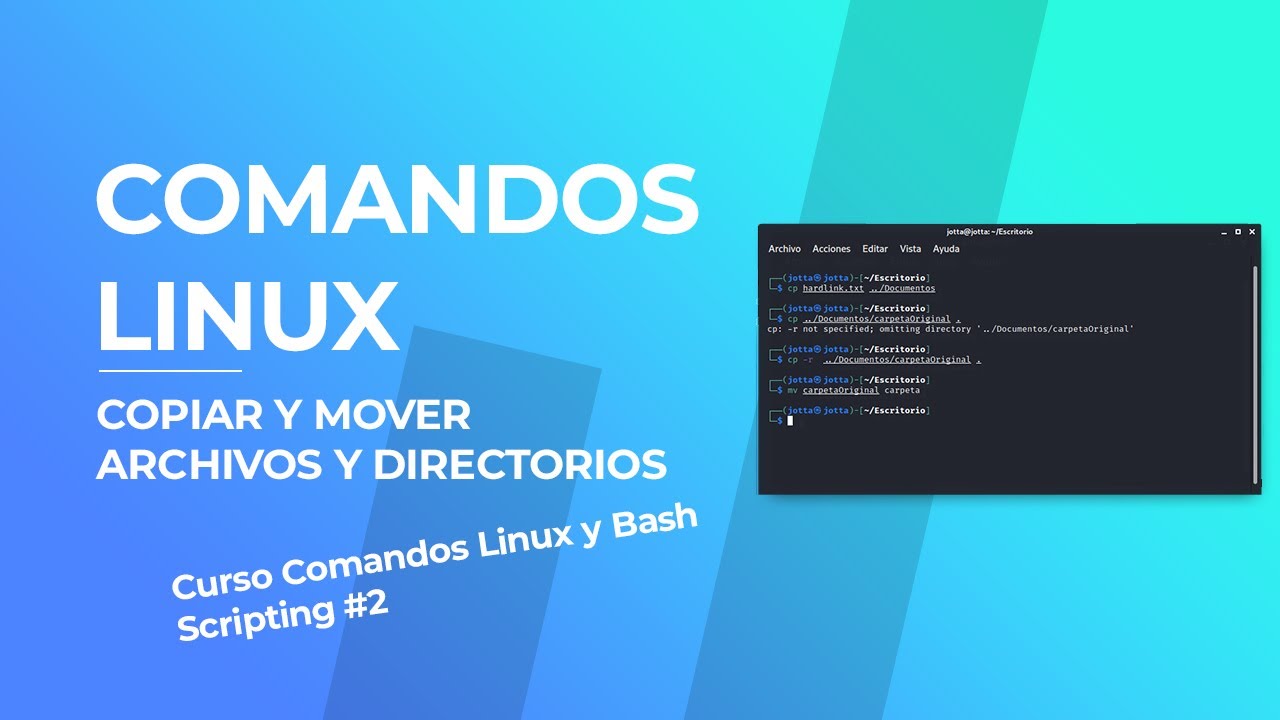 📋 Como Copiar y Mover Archivos y Directorios en Linux | Curso Linux y Bash Scripting 2021 #2