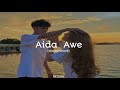 Aida Awe Slowed Reverb