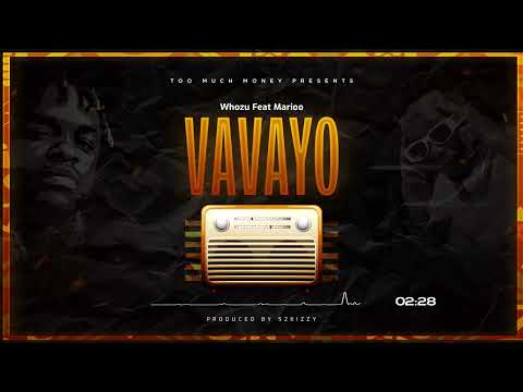 Whozu ft Marioo - VAVAYO (Official Audio)