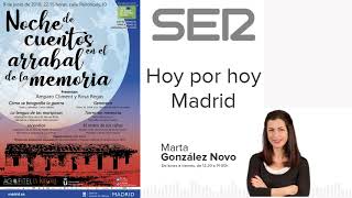#SalvaPeironcely10. Noche de cuentos en el arrabal de la memoria en Hoy por hoy Madrid