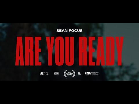 Sean Focus -  Arr You Ready [Music Video 4K]