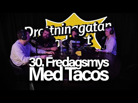 Med Tacos - Fredagsmys #30
