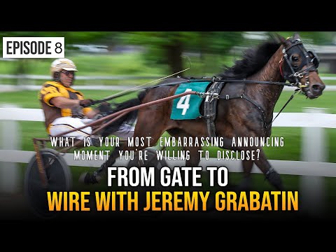 The Voices From Gate To Wire With Jeremy Grabatin - Episode 8 - Most Embarrassing Announcing Moments