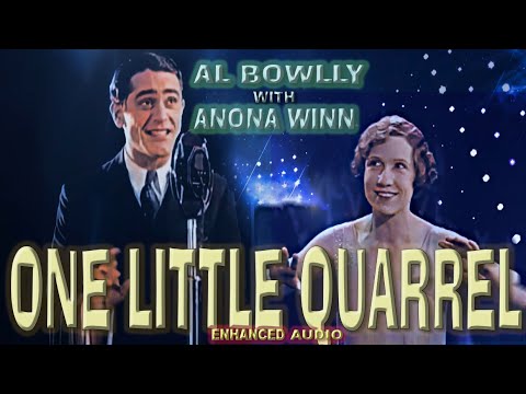 AL BOWLLY & ANONA WINN - ONE LITTLE QUARREL 1932 (Savoy Hotel Orpheans)