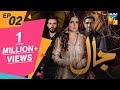 Jaal Episode #02 HUM TV Drama 8 March 2019