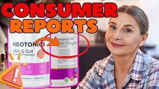 neotonics gummies review consumer reports -the neotonics reviews consumer reports;is neotonics legit
