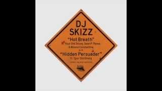 DJ Skizz feat. Your Old Droog, Sean Price, Lil Fame & Milano Constantine "Hot Breath"