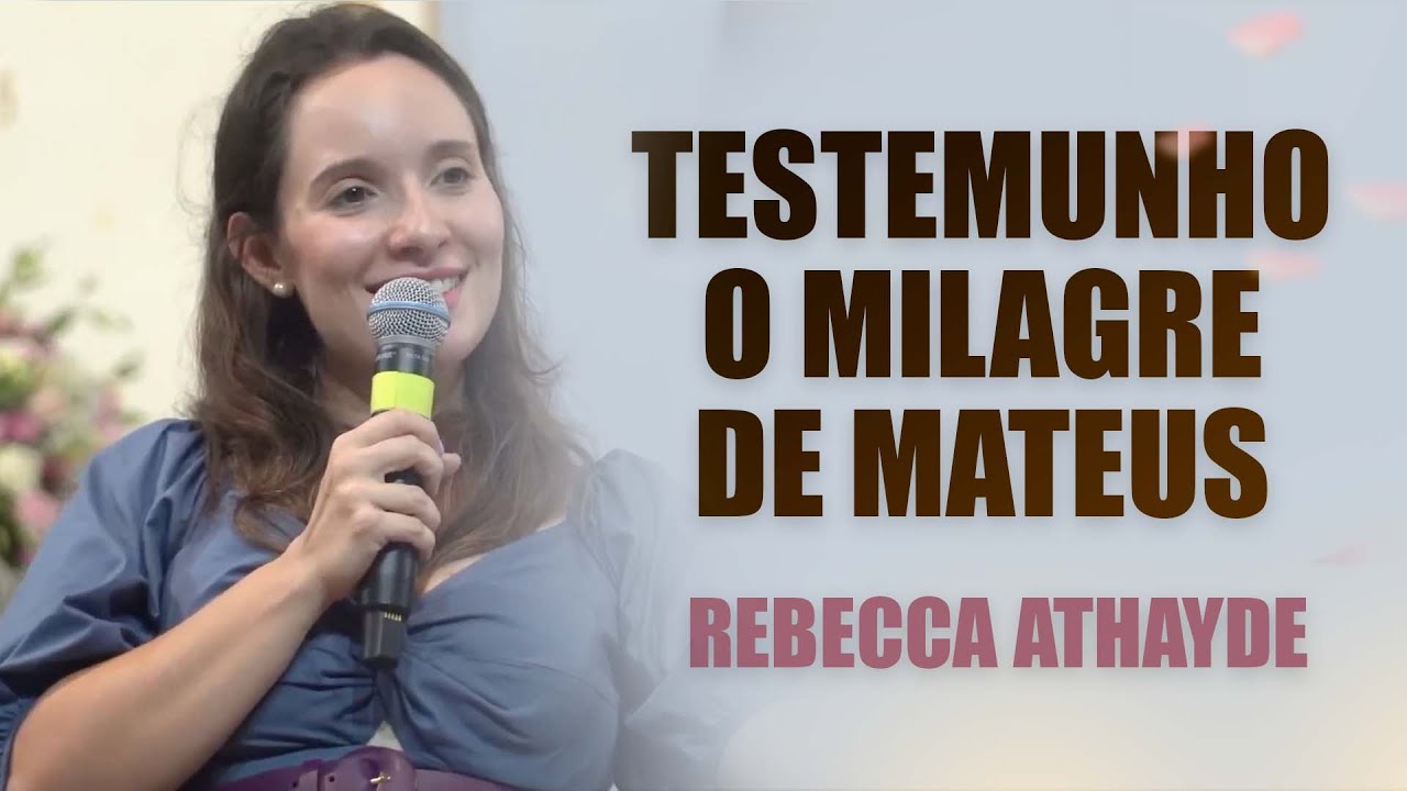 TESTEMUNHO - REBECCA ATHAYDE  | A emocionante história de Mateus | Instituto Hesed
