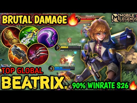 90% Winrate S26! Top Global Beatrix Brutal Damage Crazy Outplay Enemies! -  Mobile Legends