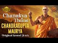 Chanakya Theme Chanakya Niti OST Swastik Sur