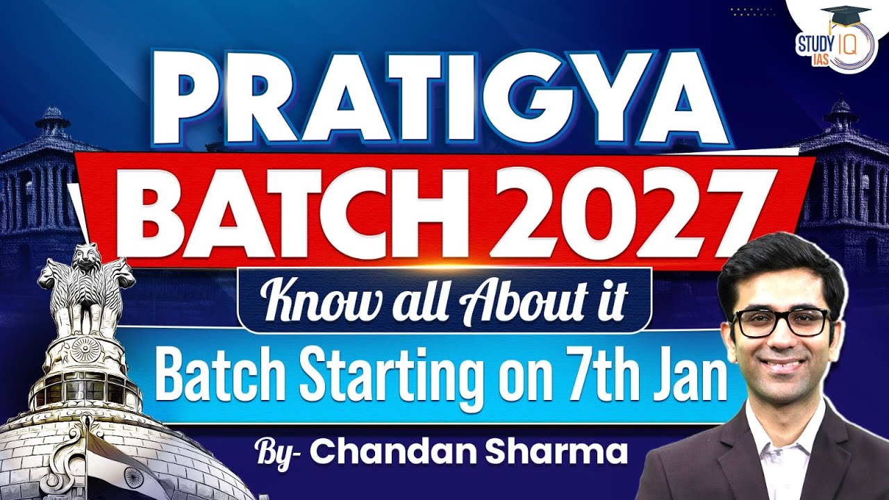 Boost your UPSC Preparation 2027 with StudyIQ's Pratigya Batch | Know All about it | StudyIQ IAS