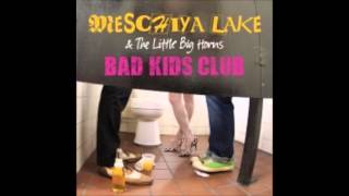 Meschiya Lake & The Little Big Horns - Anytime Is Saturdaynight