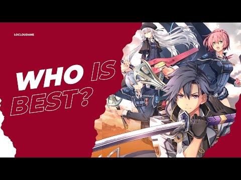 Who is Best in Trails of Cold Steel 3?